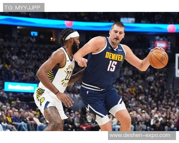 约基奇创历史三双纪录掘金稳居西部榜首展现强大实力